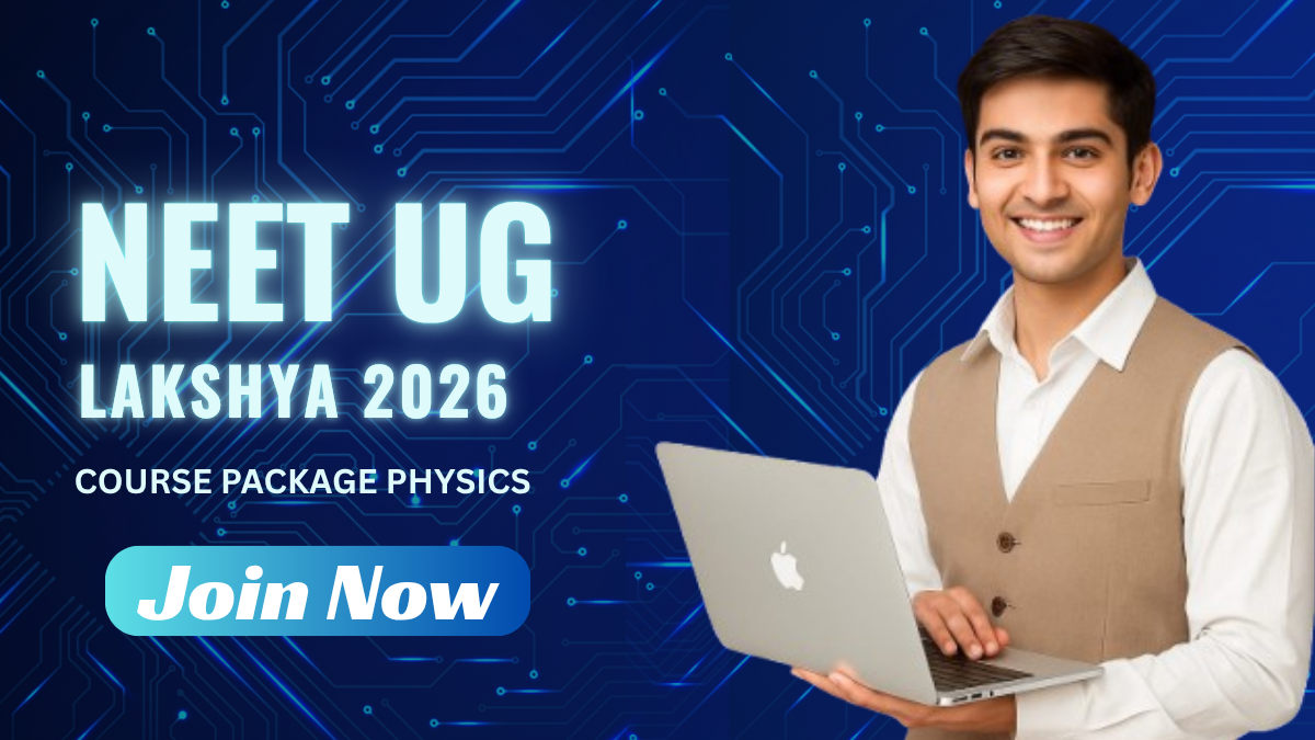 LAKSHYA 2026 PHYSICS